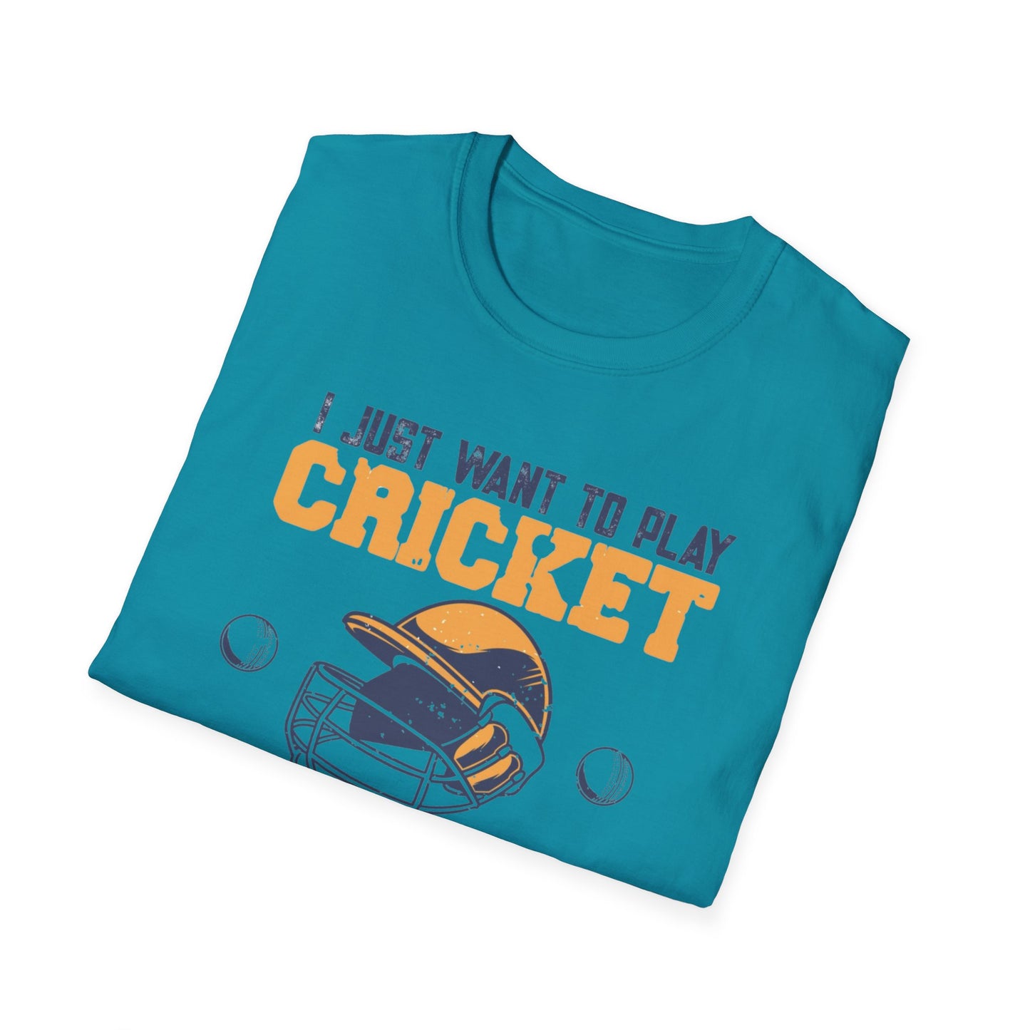 I Just Want To Play Cricket | Cricket T-shirt