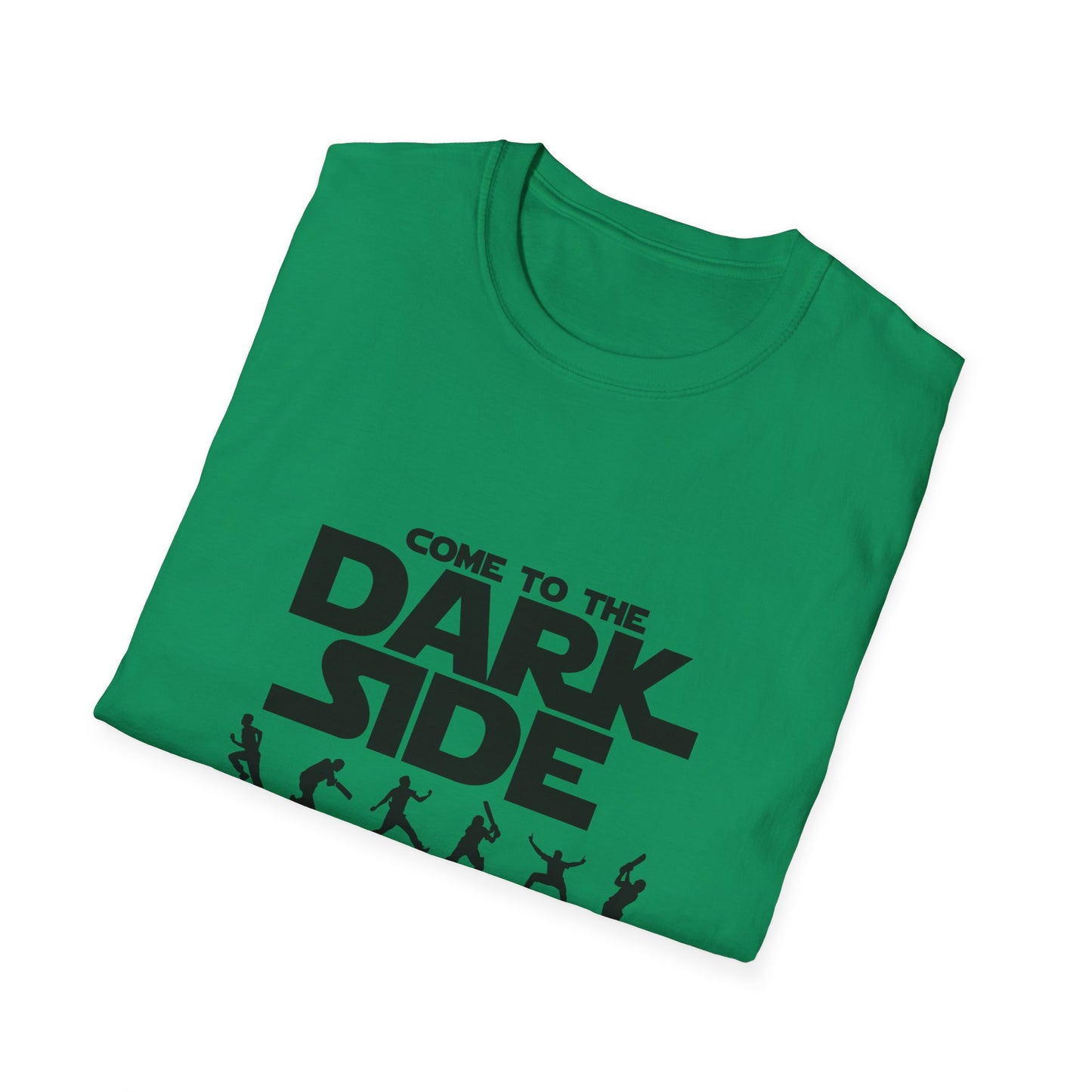 Come to the Dark Side  | Cricket T-shirt