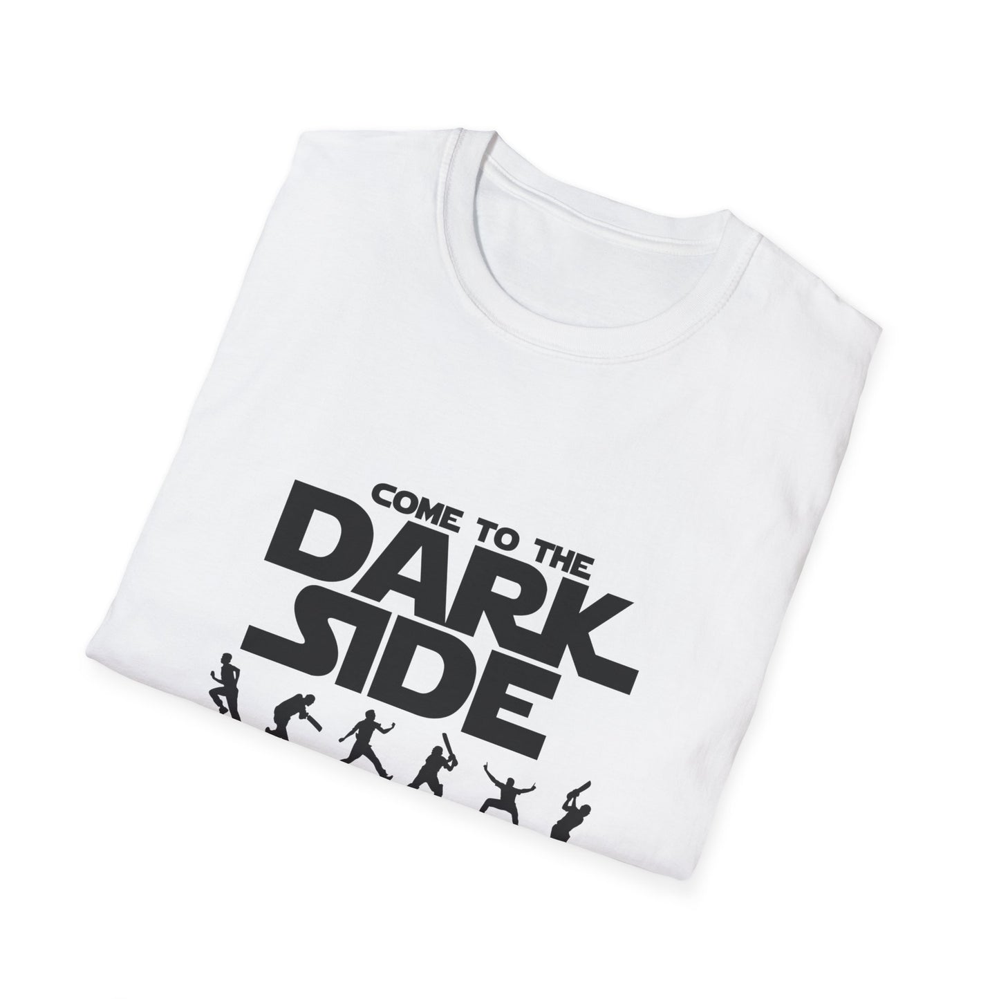 Come to the Dark Side  | Cricket T-shirt