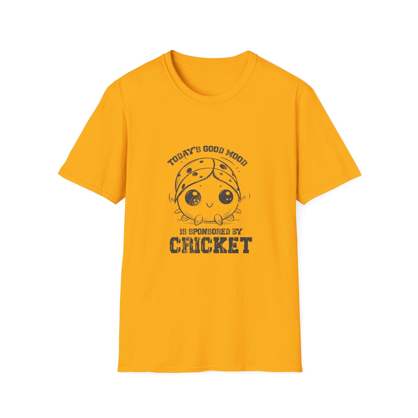 Today's Good Mood is Sponsored By Cricket | Cricket T-shirt