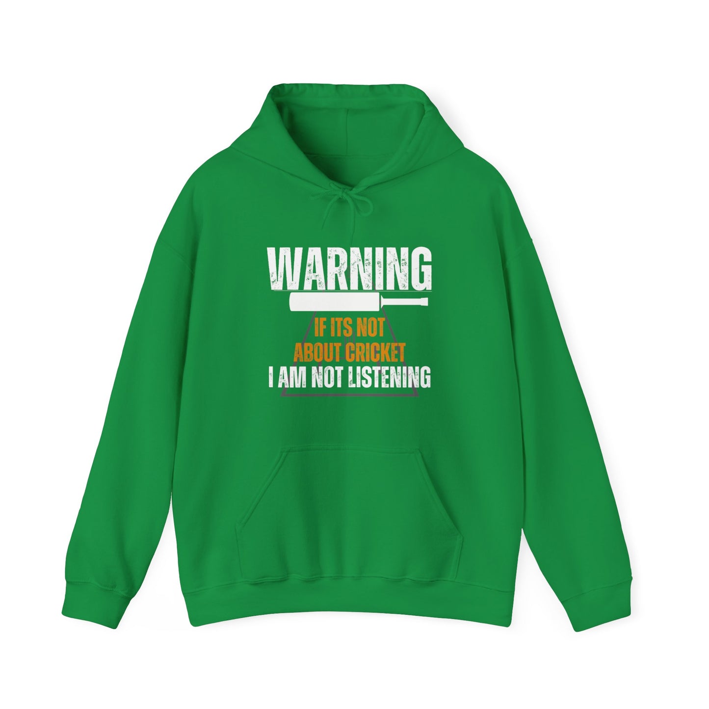 If Its Not About Cricket, I am not Listening - Cricket Hoodie