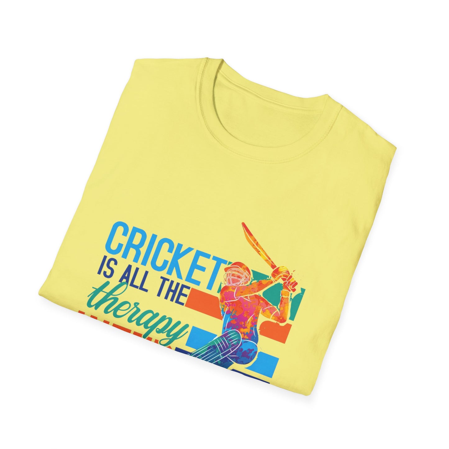 Cricket is All The Therapy I Need | Cricket T-shirt