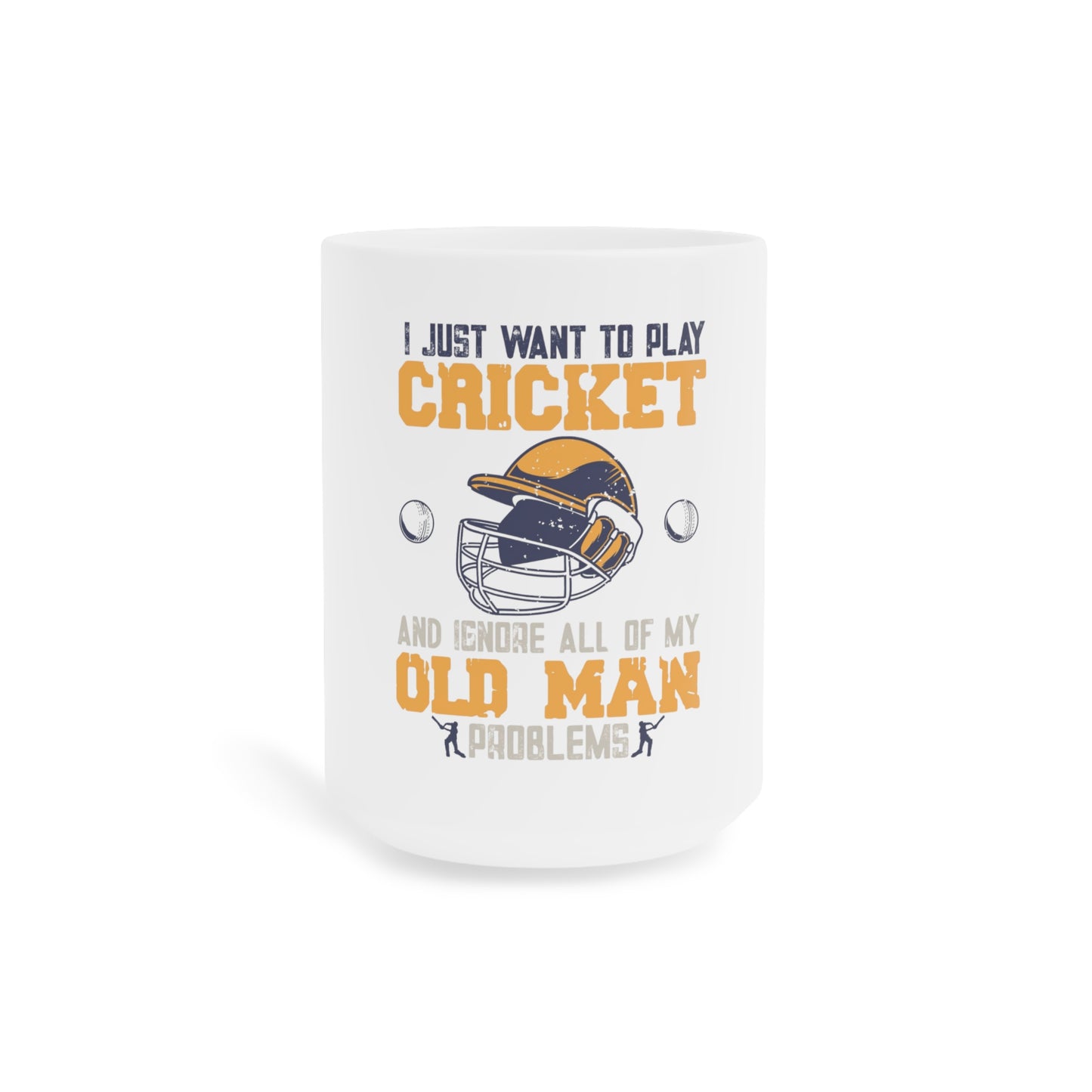 I Just Want to Play Cricket  - Cricket Mugs (11oz\15oz\20oz)