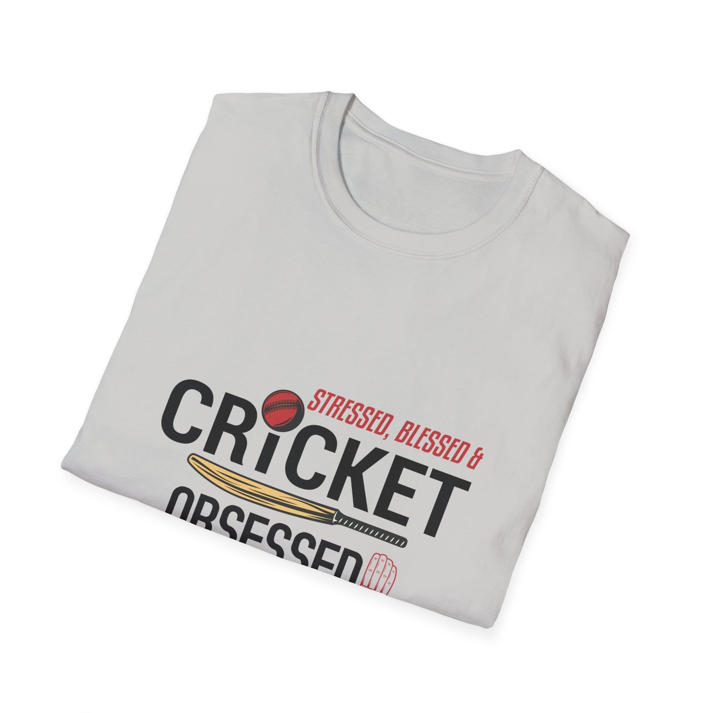 Stressed, Blessed & Cricket Obsessed | Cricket T-shirt