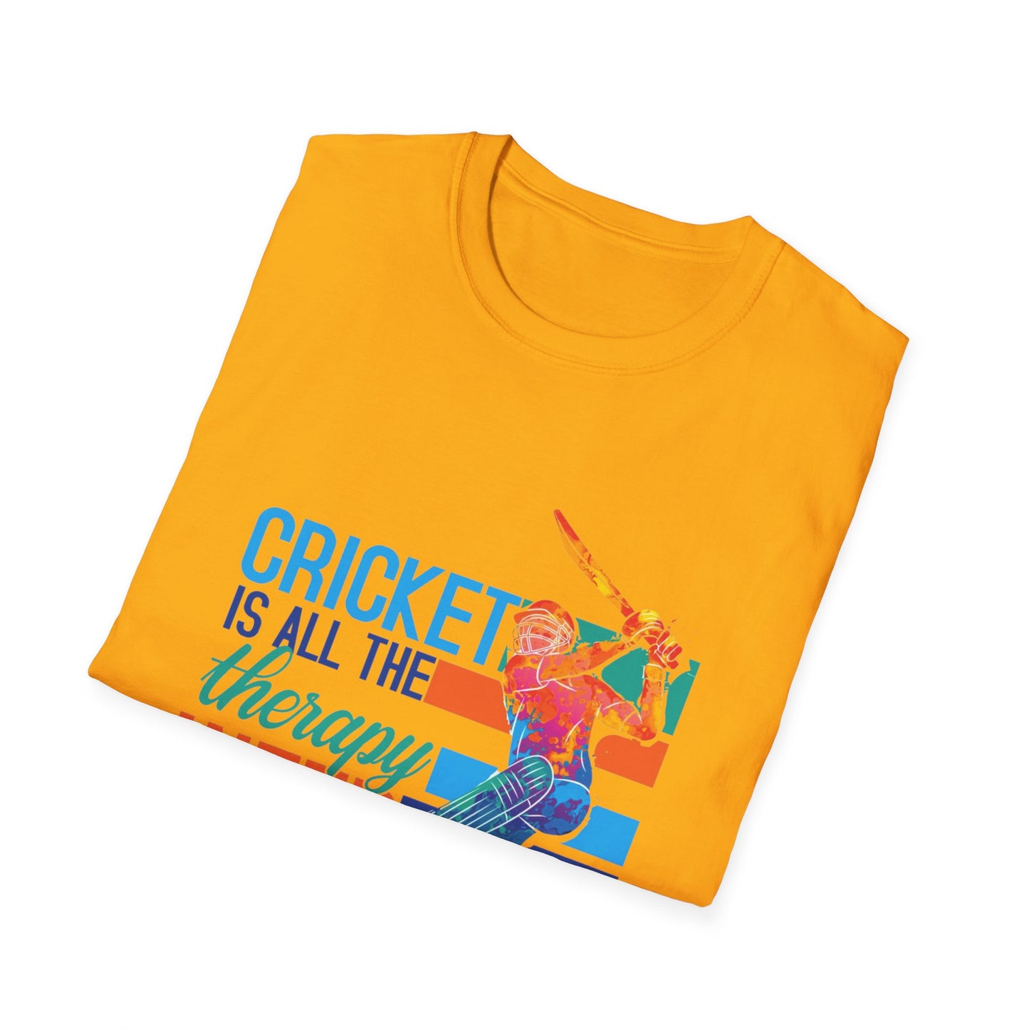 Cricket is All The Therapy I Need | Cricket T-shirt