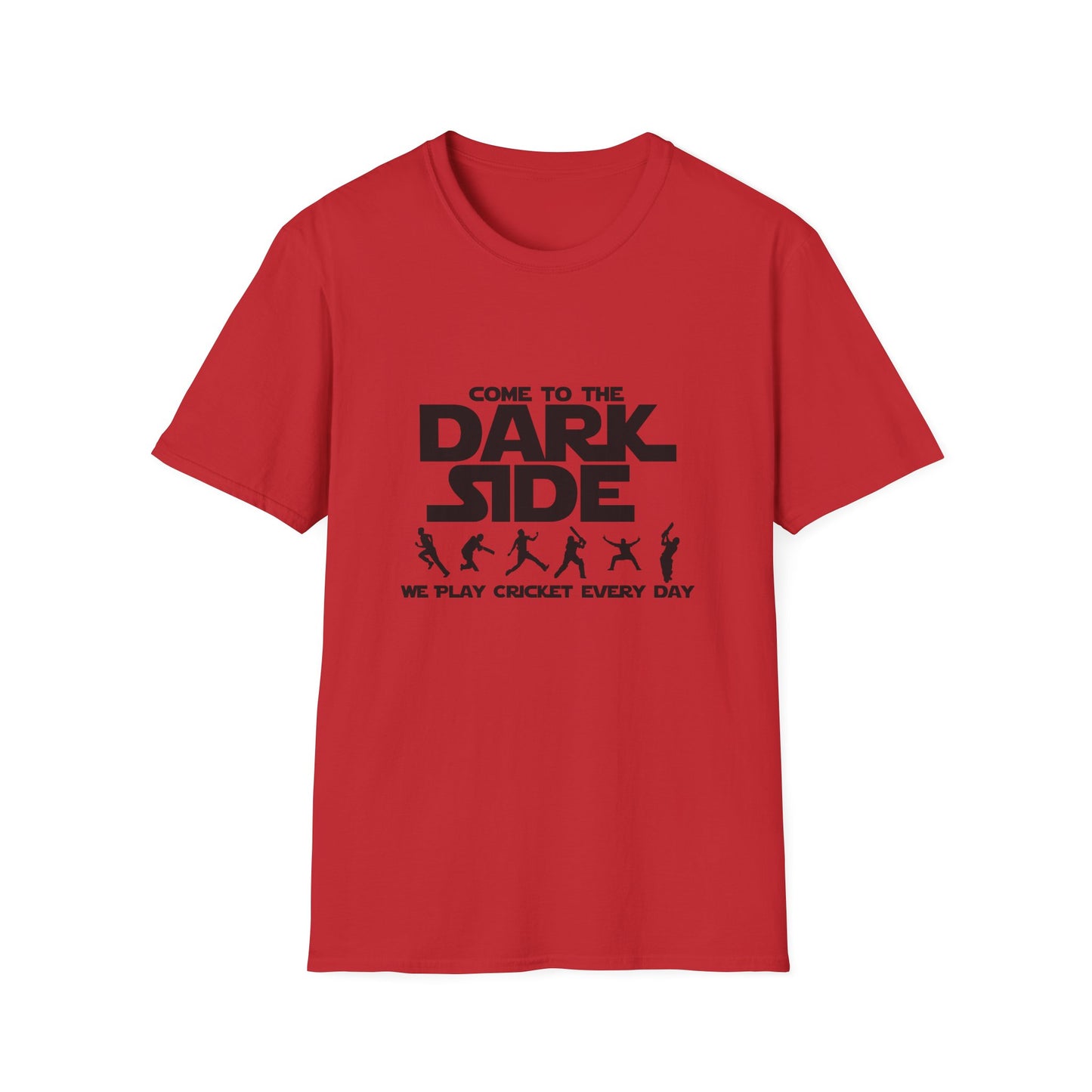 Come to the Dark Side  | Cricket T-shirt