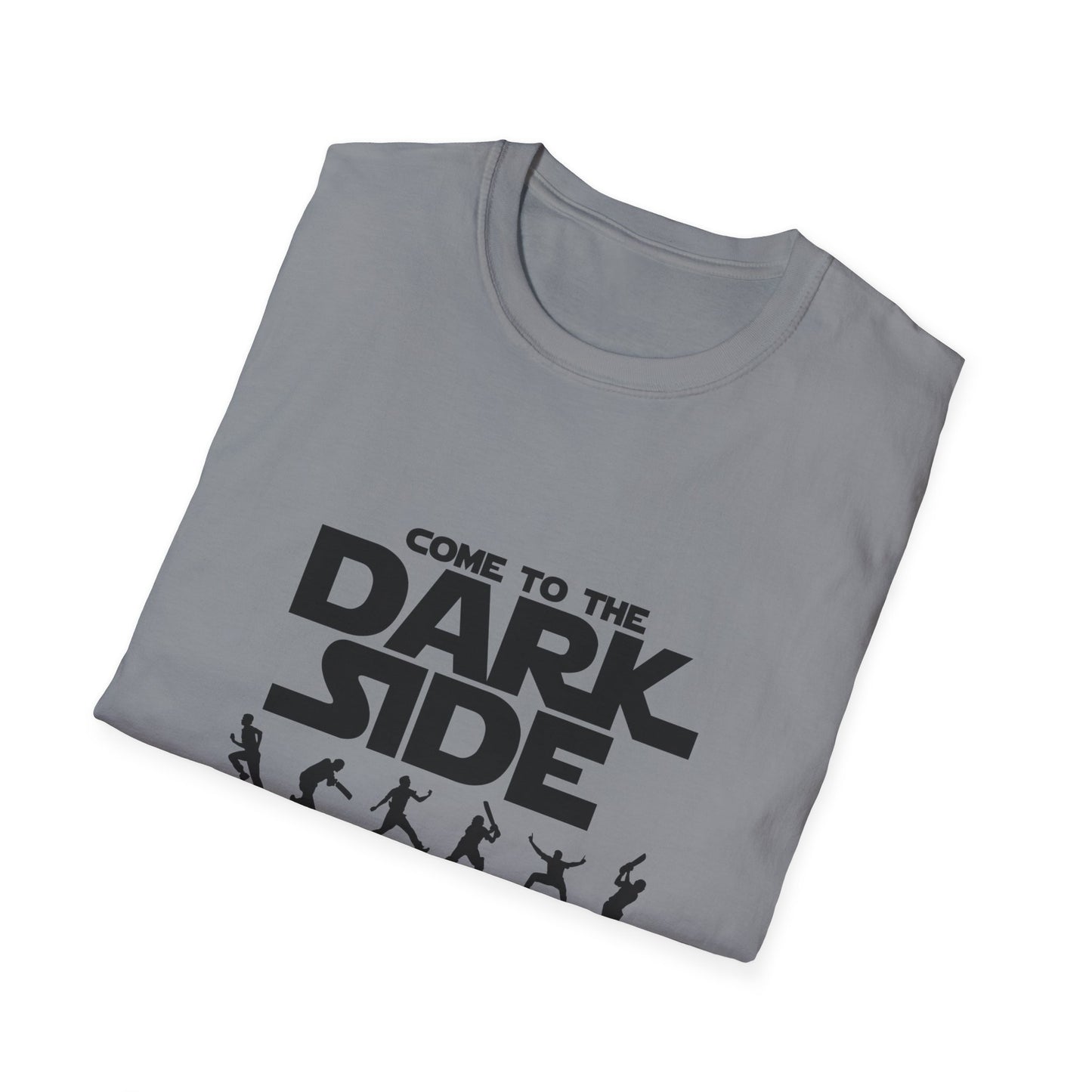 Come to the Dark Side  | Cricket T-shirt