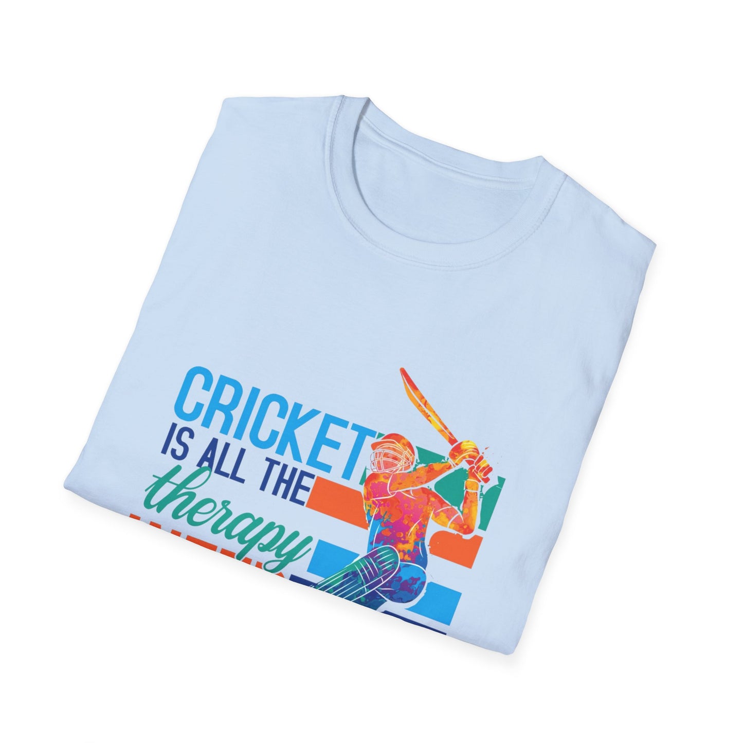 Cricket is All The Therapy I Need | Cricket T-shirt