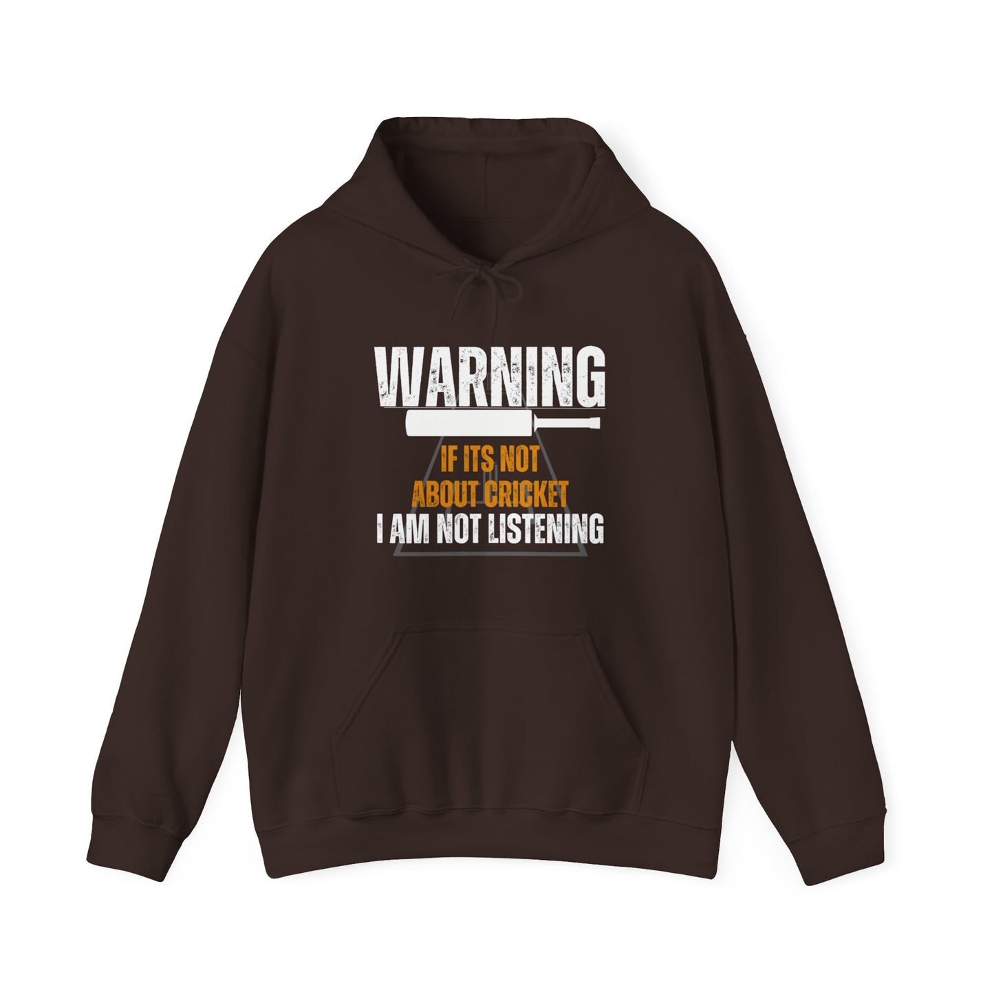 If Its Not About Cricket, I am not Listening - Cricket Hoodie