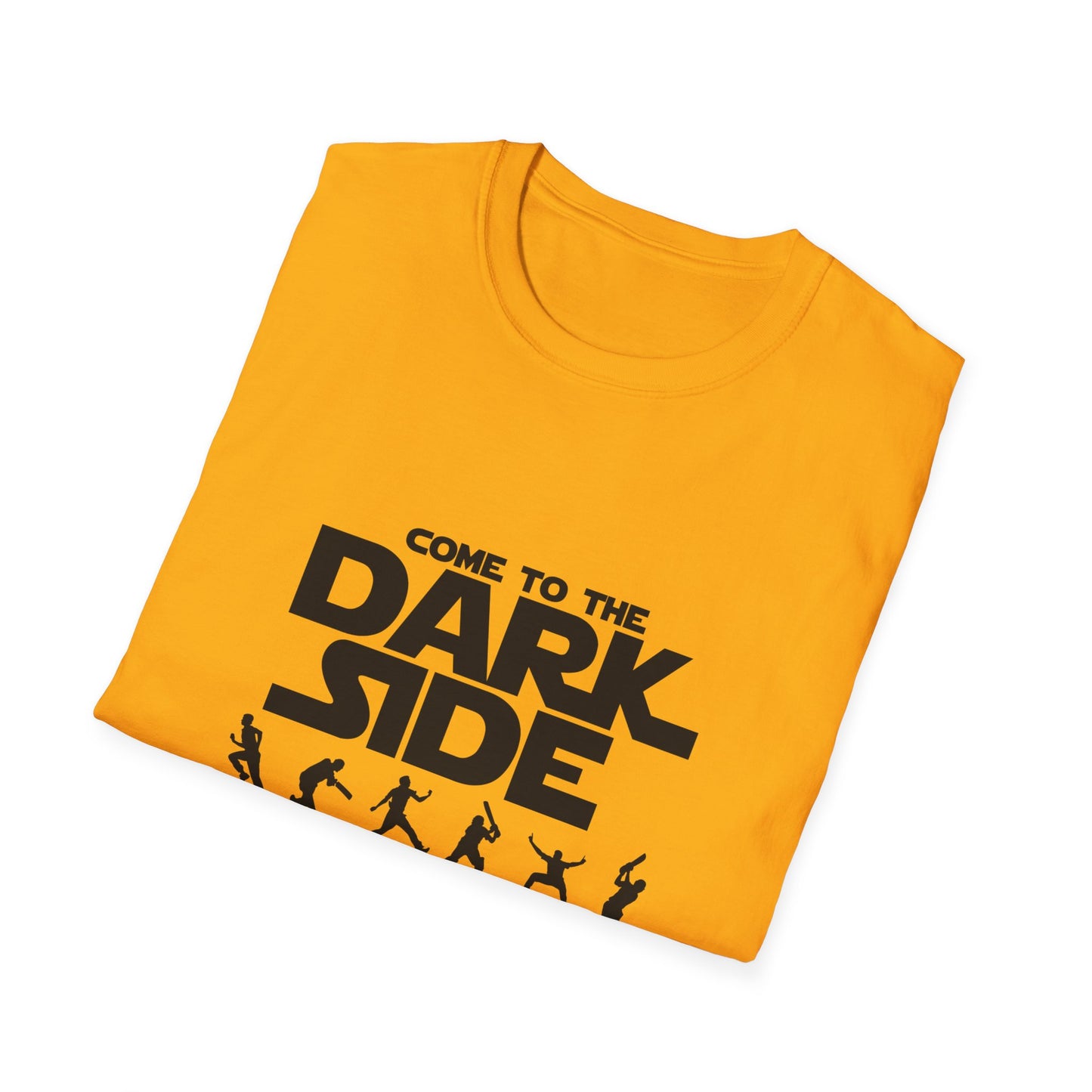 Come to the Dark Side  | Cricket T-shirt